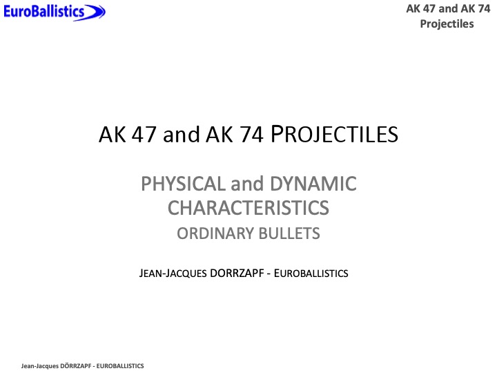 AK 47 and AK 74 projectiles - Slide 1