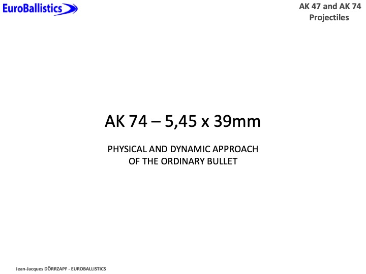 AK 47 and AK 74 projectiles - Slide 15